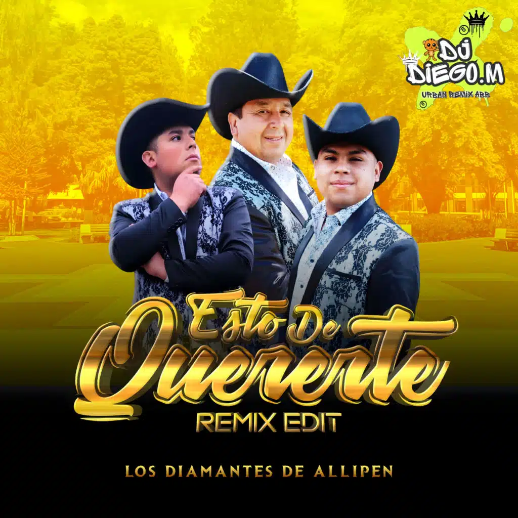 Esto de Quererte (Remix)