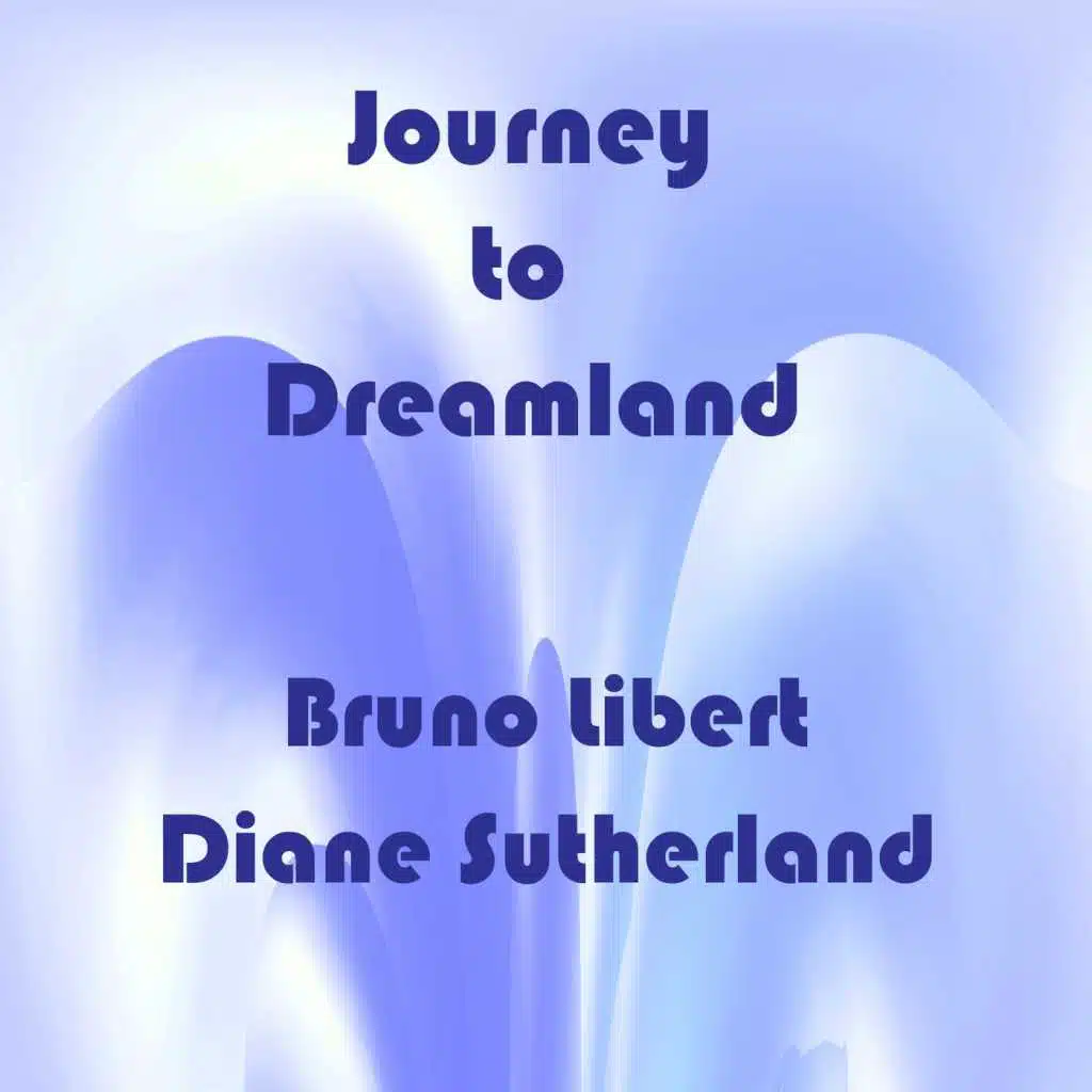 Journey to Dreamland