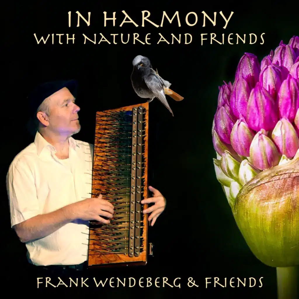 In Harmony with Nature and Friends