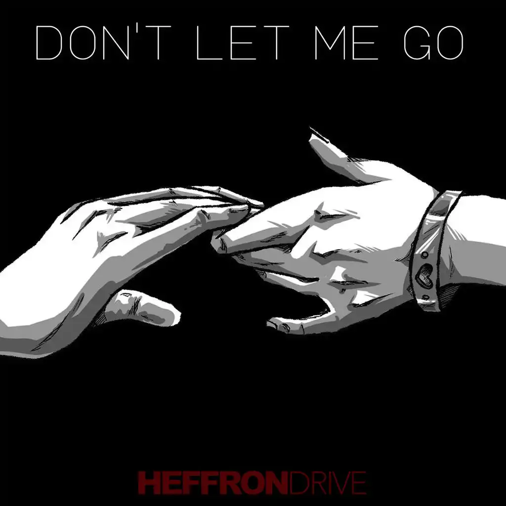 Don't Let Me Go