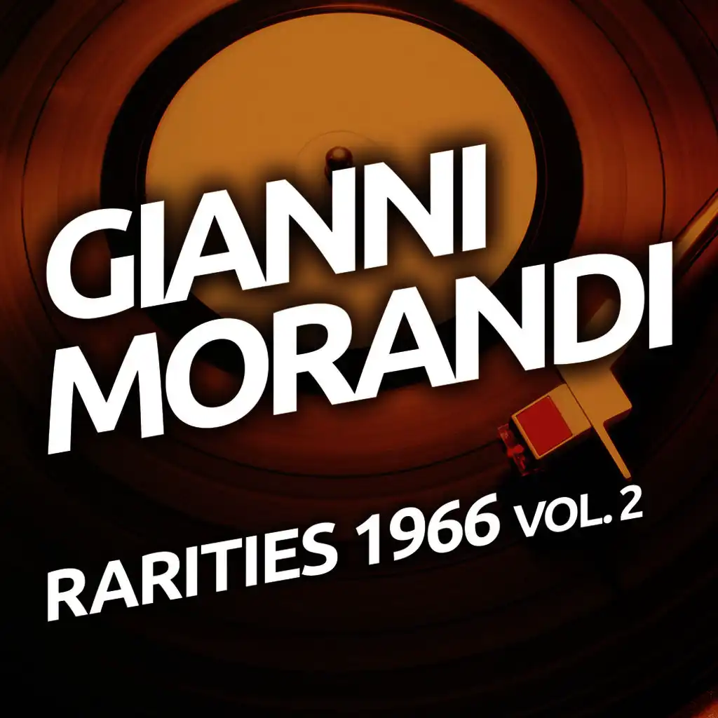 Gianni Morandi - Rarities 1966, Vol. 2