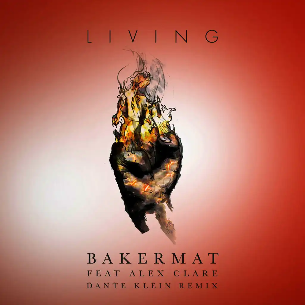 Living (Dante Klein Remix) [feat. Alex Clare]