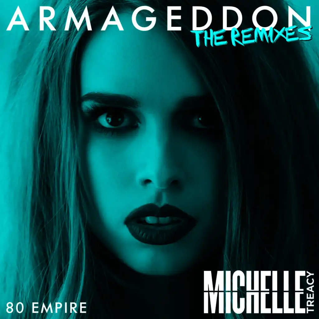 Armageddon (80 Empire Remix)