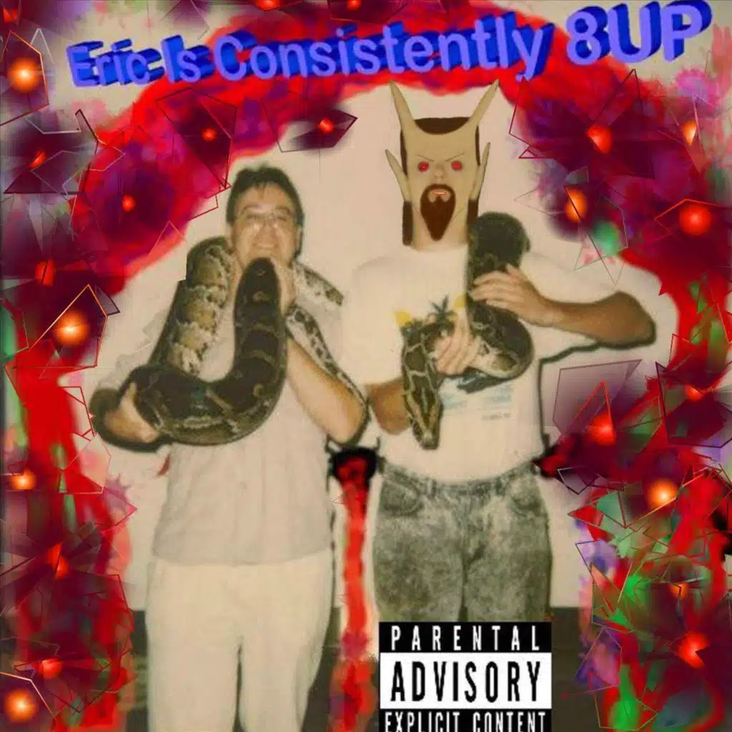 Eric Is Consistently 8up