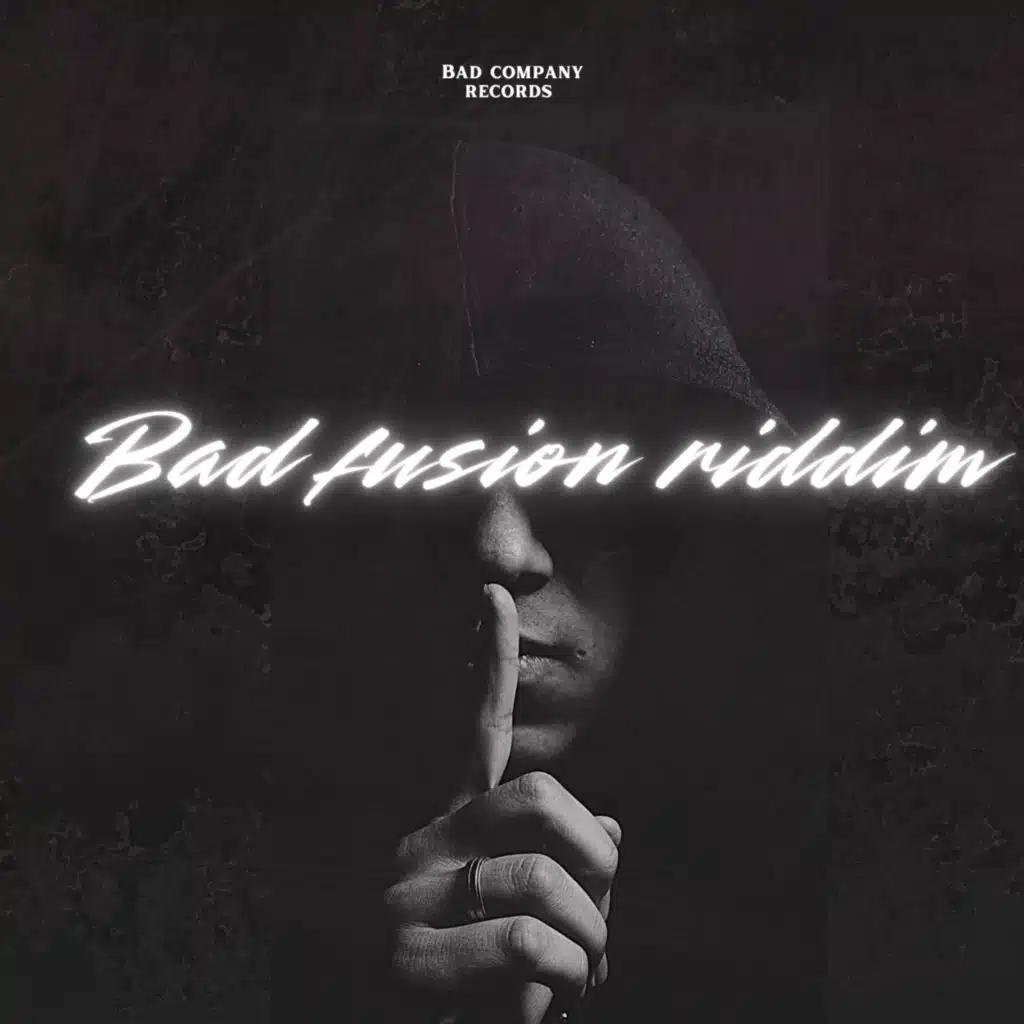 Bad Fusion Riddim