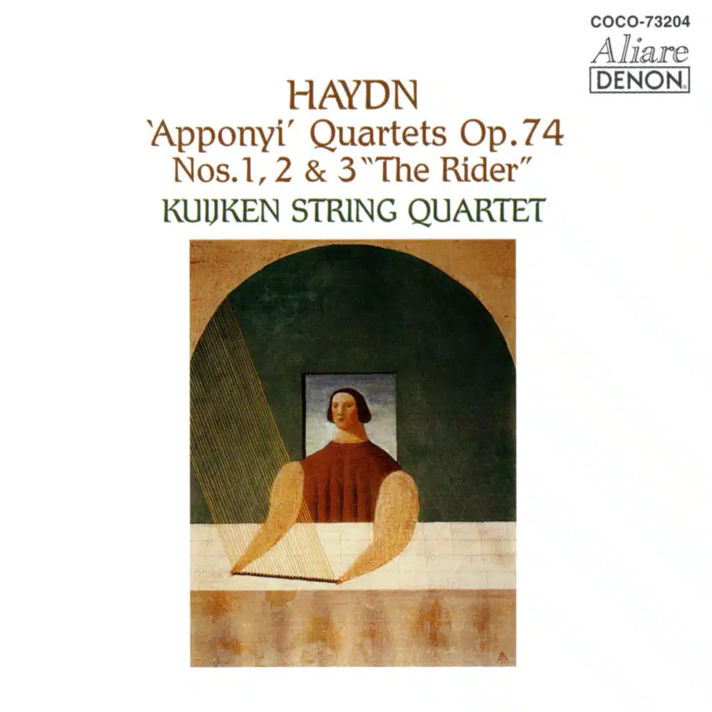 Haydn: "Apponyi" Quartets Op. 74 Nos. 1, 2 & 3 "The Rider"