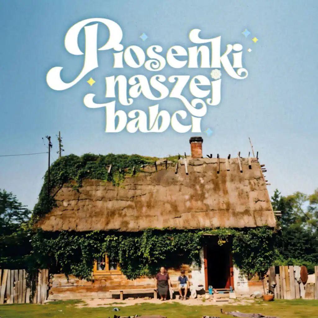 Piosenki naszej babci