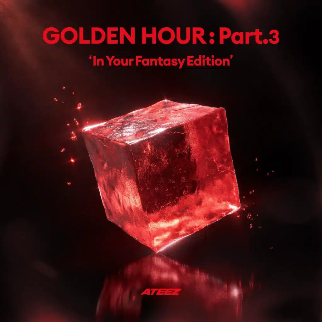 GOLDEN HOUR : Part.3 'In Your Fantasy Edition'