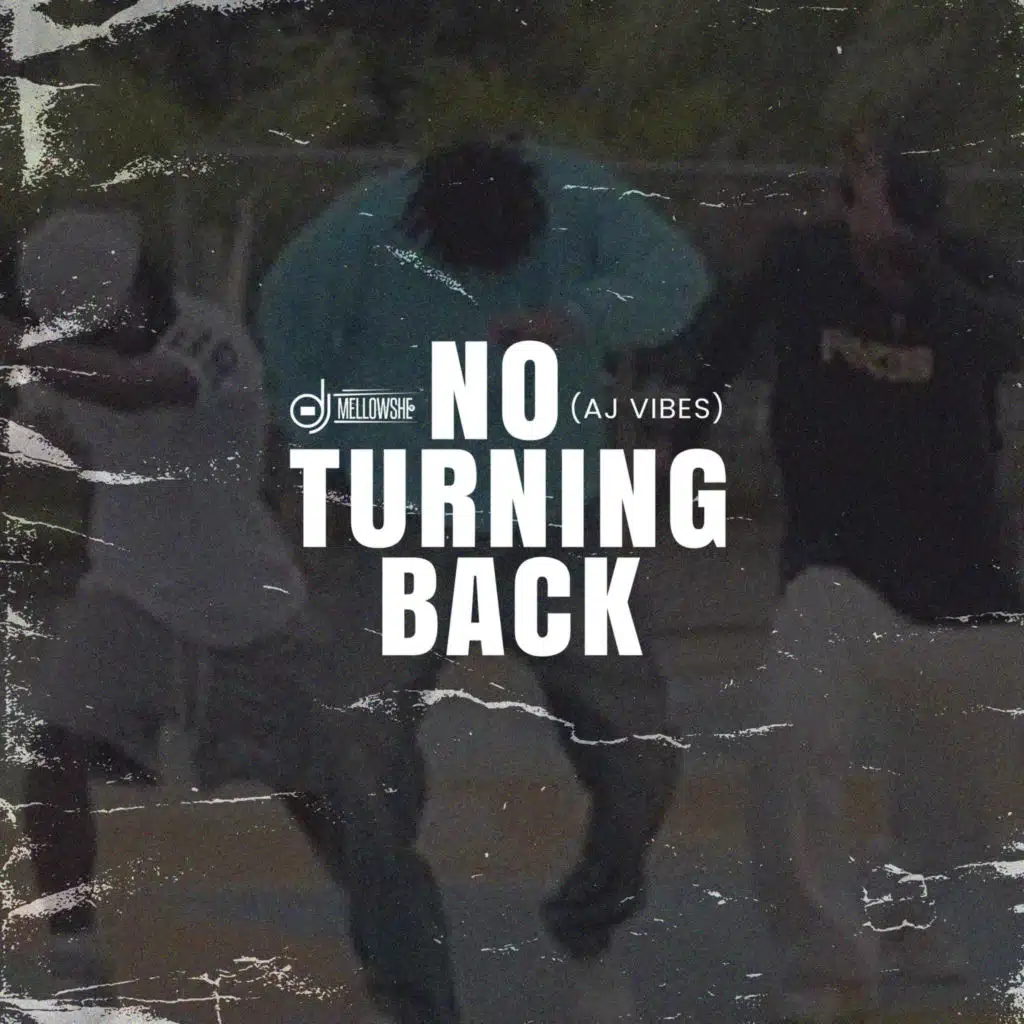 No Turning Back (Aj Vibes)