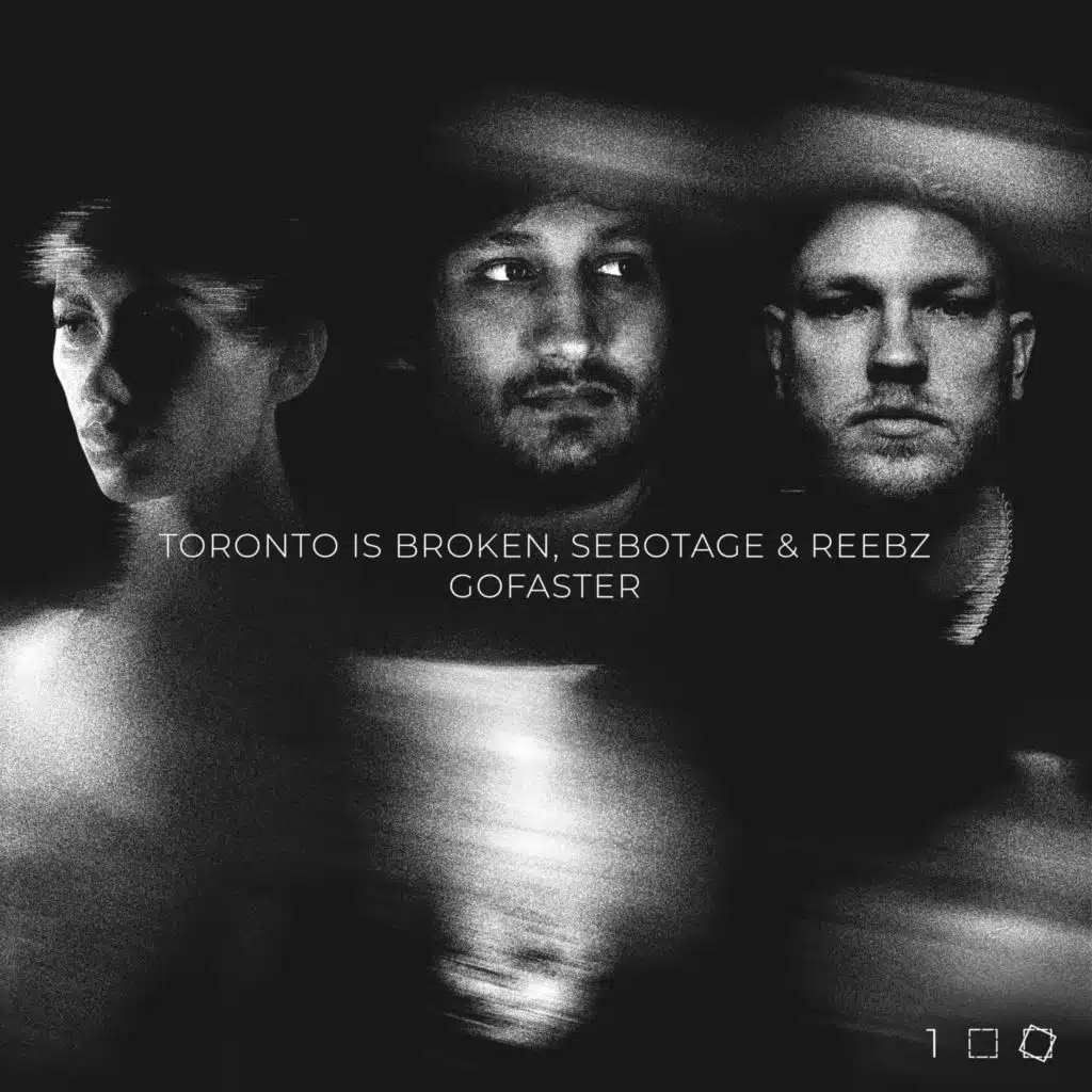 Toronto Is Broken, REEBZ & Sebotage