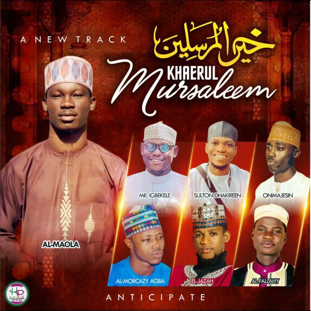 Khaerul Mursaleen (feat. Igbekele Oganla, Sultonu Dhakireen, El Jazaah, Almorkaziy Agba, Al Fallahy & As Seyyid Nasirudeen Onimajesin)