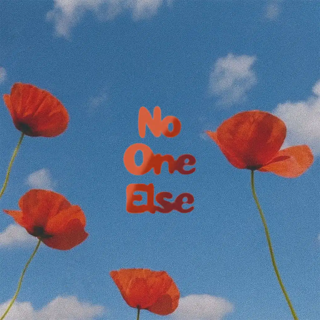 No One Else