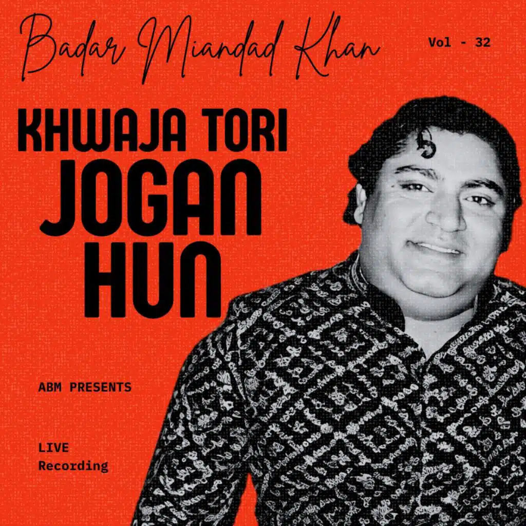 Khwaja Tori Jogan Hun