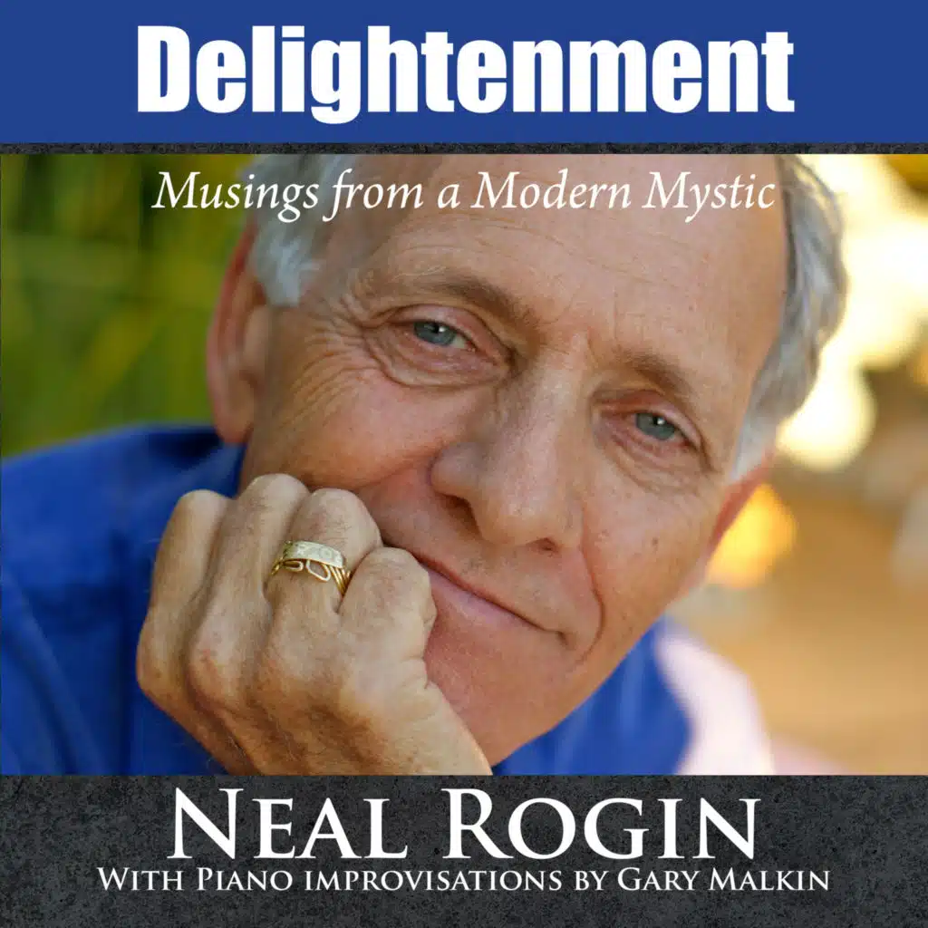 Delightenment: Musings from a Modern Mystic (feat. Gary Malkin)