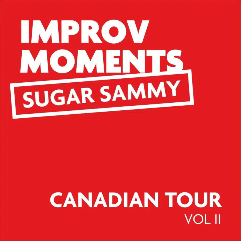 Canadian Tour Improv Moments, Vol. II