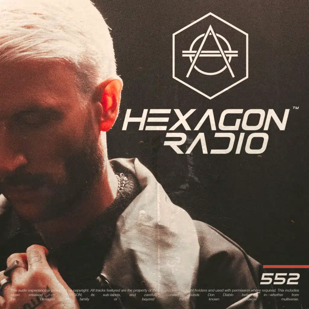Don Diablo Hexagon Radio Episode 552