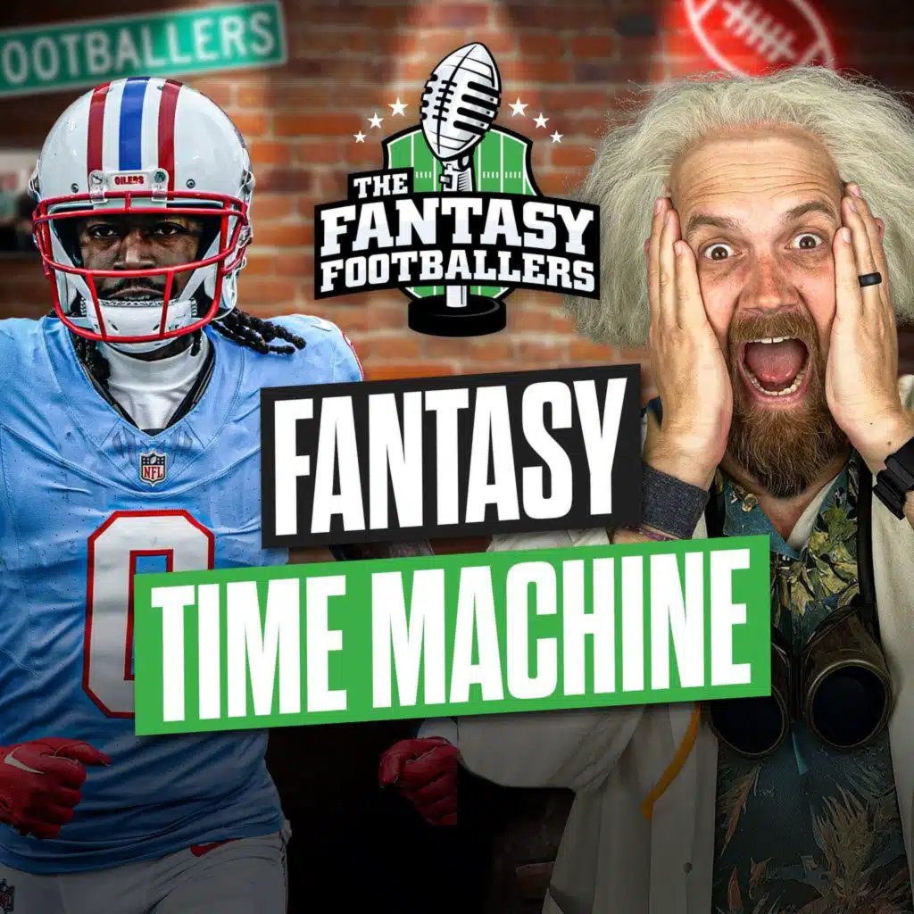 Fantasy Football - Fantasy Time Machine + Rashee Rice Suspended! - Podcast for 8/27
