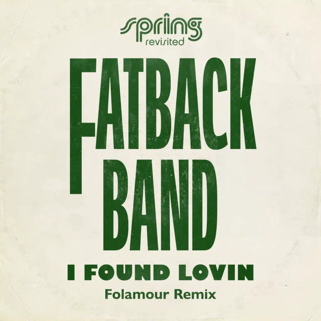I Found Lovin' (Folamour Remix)