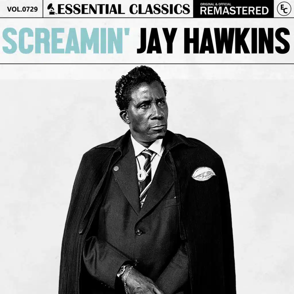 Essential Classics, Vol. 729: Screamin' Jay Hawkins
