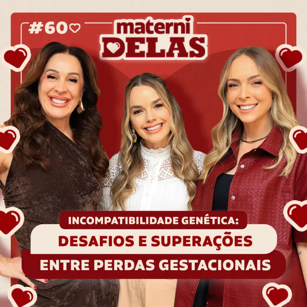 MaterniDelas - Thaeme com Tata e Cláudia Raia