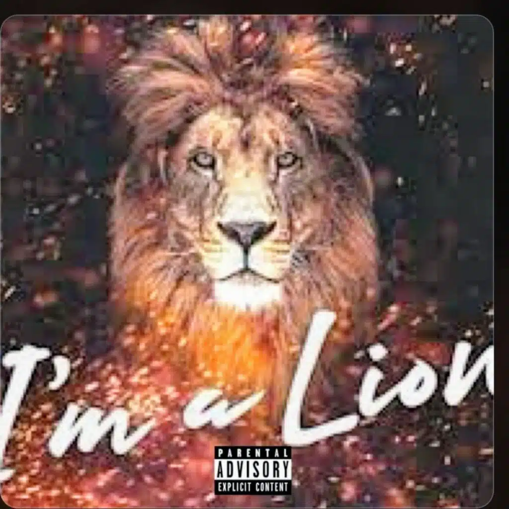 I'm A Lion (feat. Big Deuce & J walka)