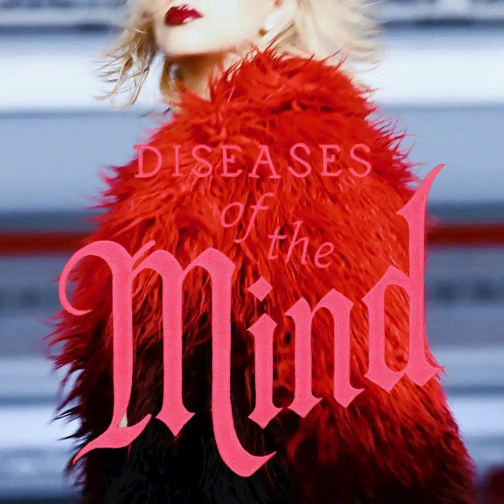 Diseases of the Mind