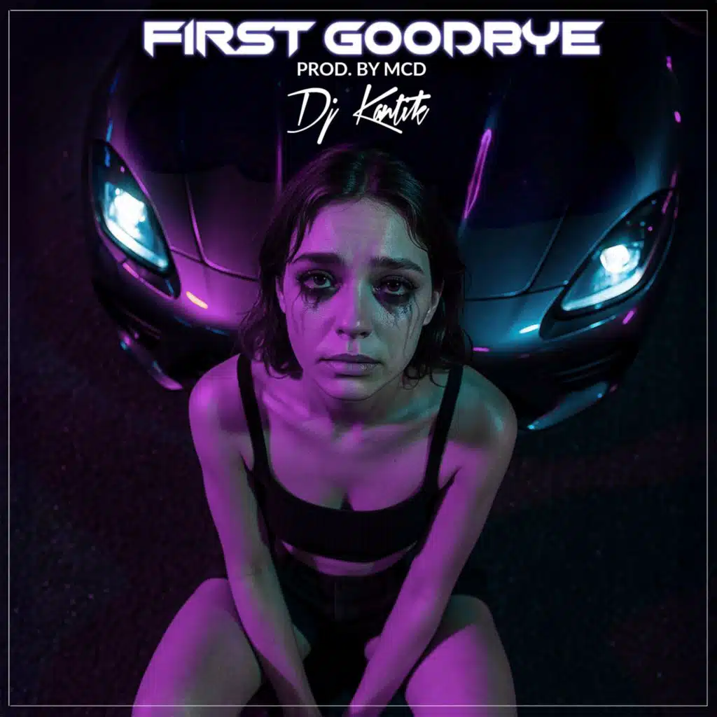 First Goodbye (feat. Prod. By_MCD)