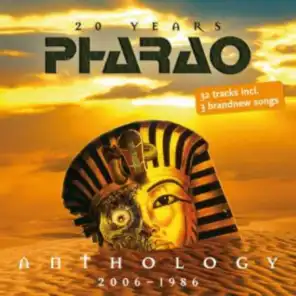 20 Years Pharao