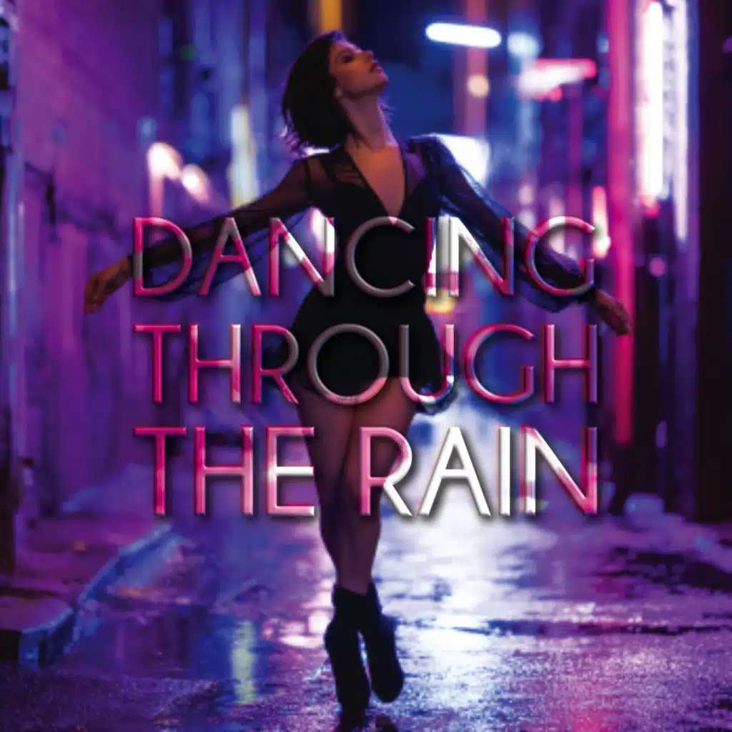 Dancing Through the Rain