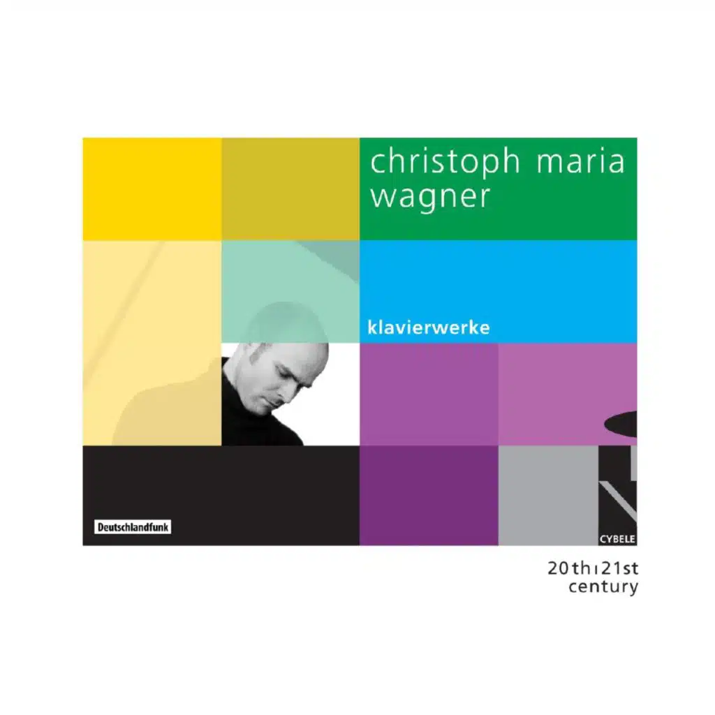 Christoph Maria Wagner: Klavierwerke