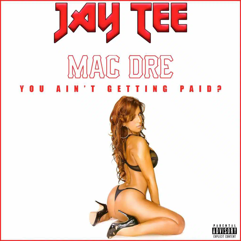 You Ain't Getting Paid?