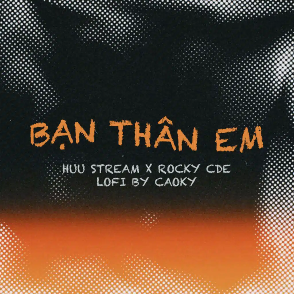 Hữu Stream & Rocky CDE