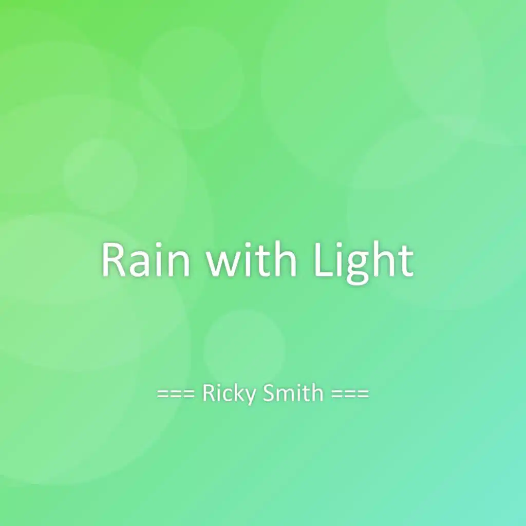 Rain with Light