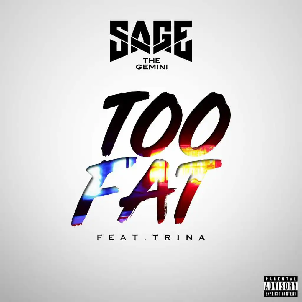 Too Fat (feat. Trina)