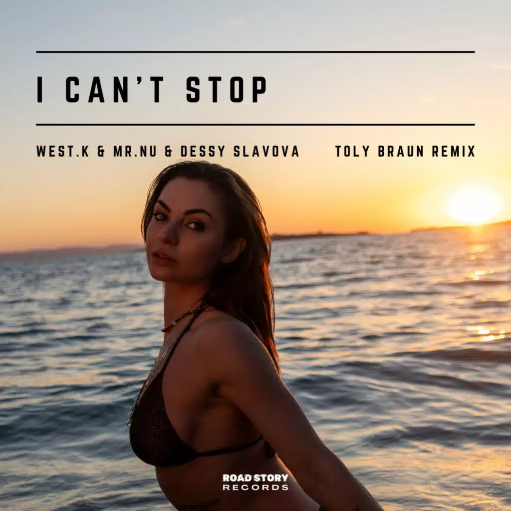 I Can't Stop (Toly Braun Remix)