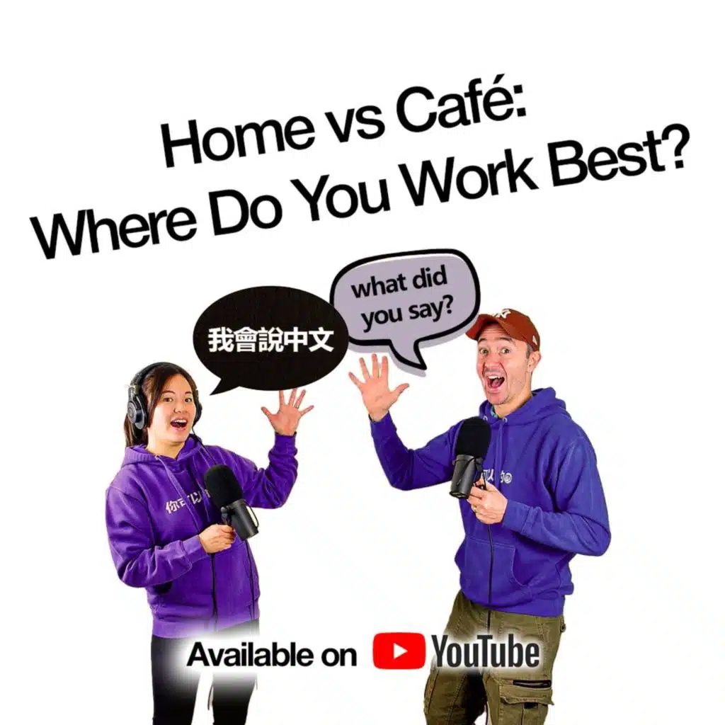 Work From Home or Café? | Productivity and Mandarin Culture Chat