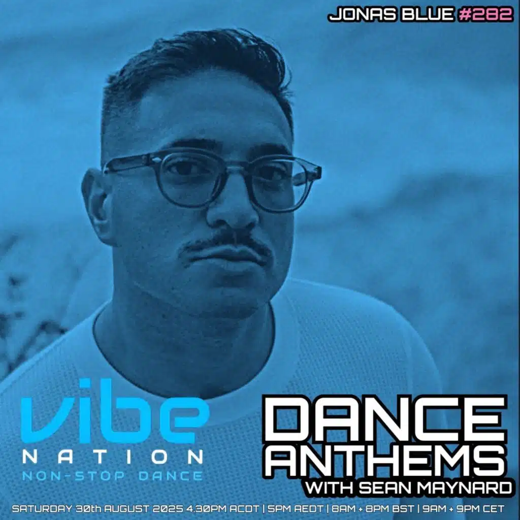 Dance Anthems 282 - [Jonas Blue Guest Mix] - 30th August 2025