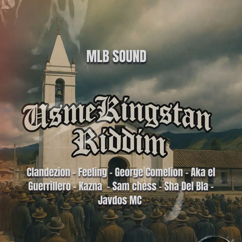 Usmekingstan Riddim (feat. MLB SOUND)