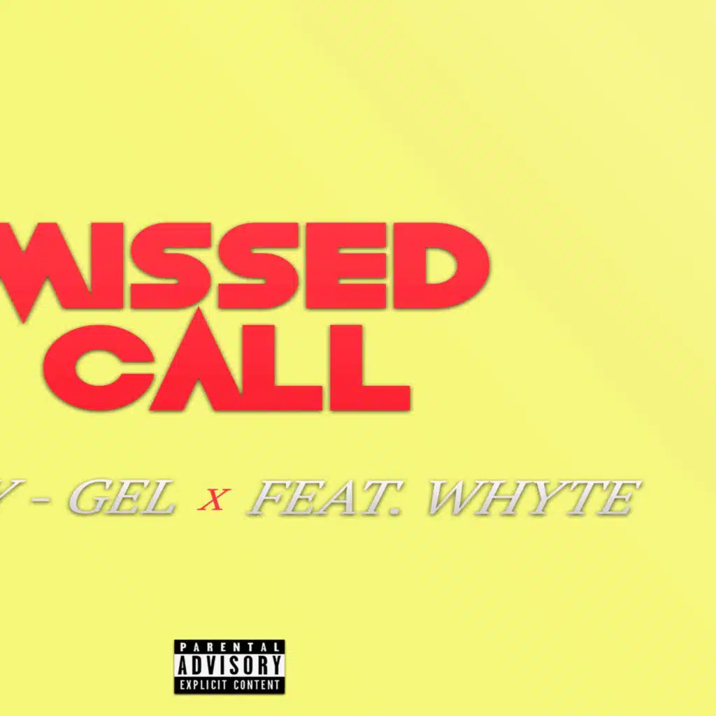 Missed Call (feat. Whyte)