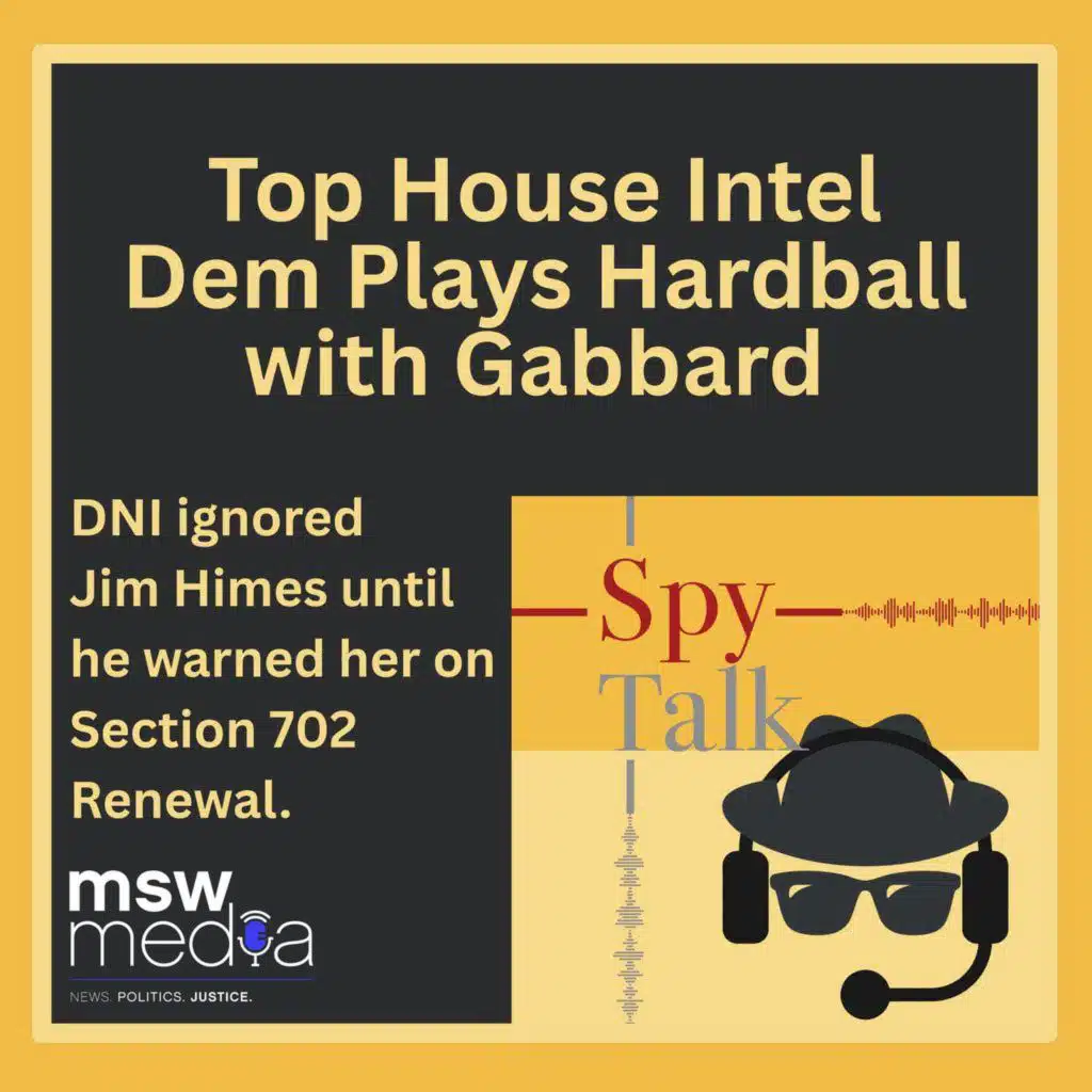 Top House Intel Dem Plays Hardball with Gabbard