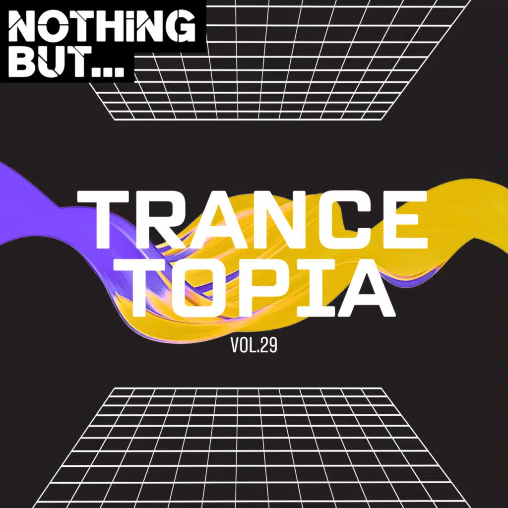 Nothing But... Trancetopia, Vol. 29