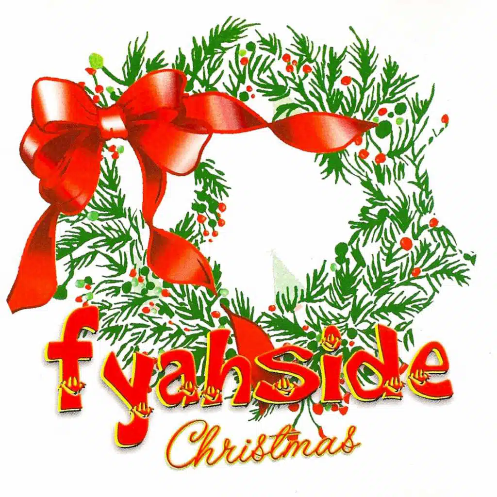 Fyahside Christmas