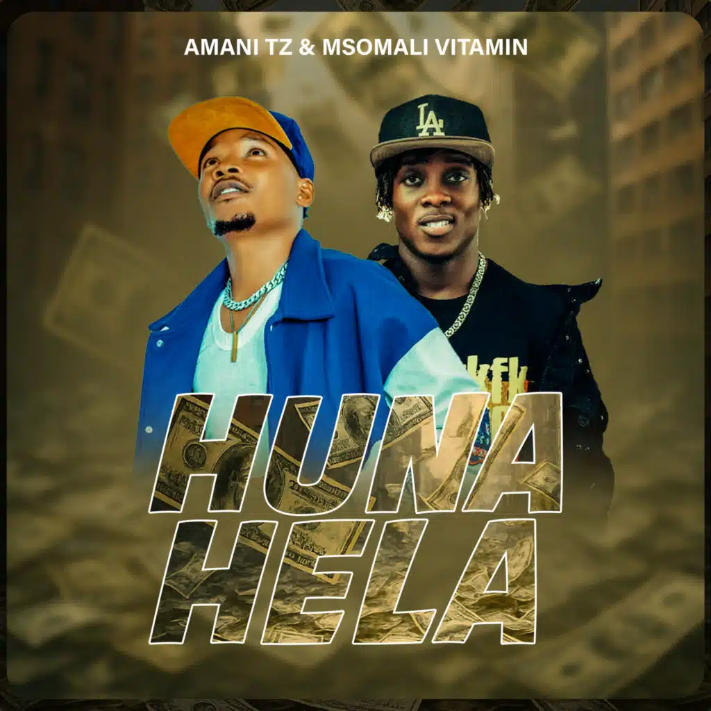 Huna Hela (feat. Msomali Vitamin)