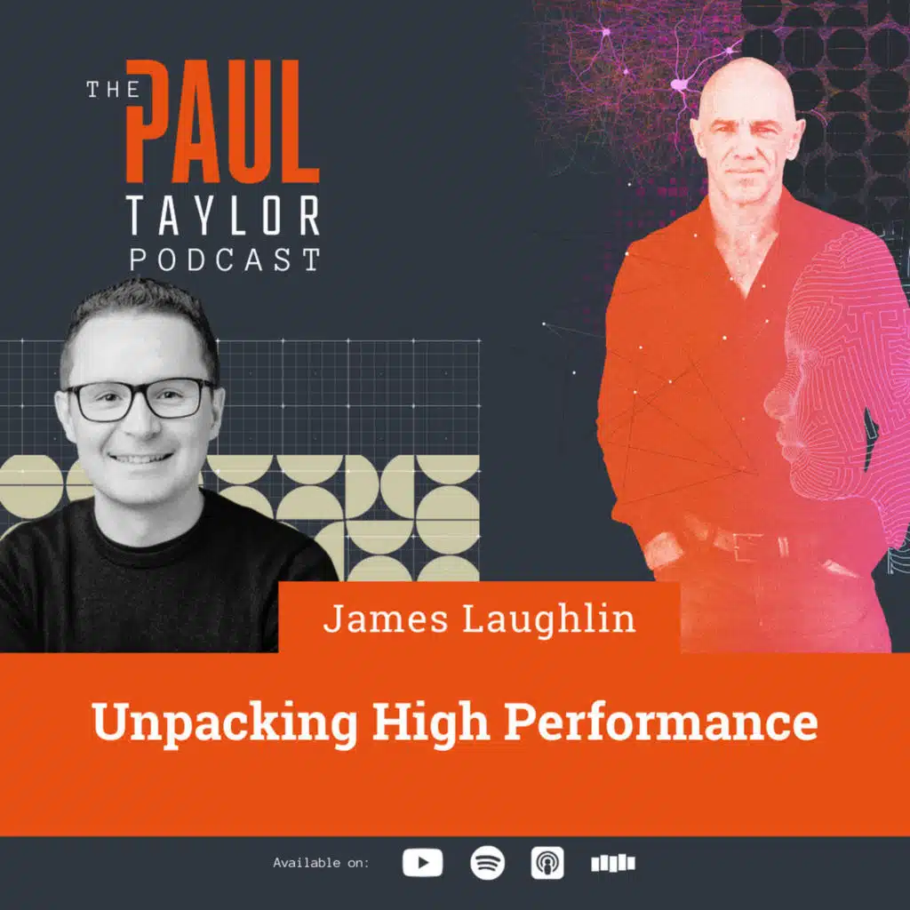Unpacking High Performance: A Conversation with James Laughlin