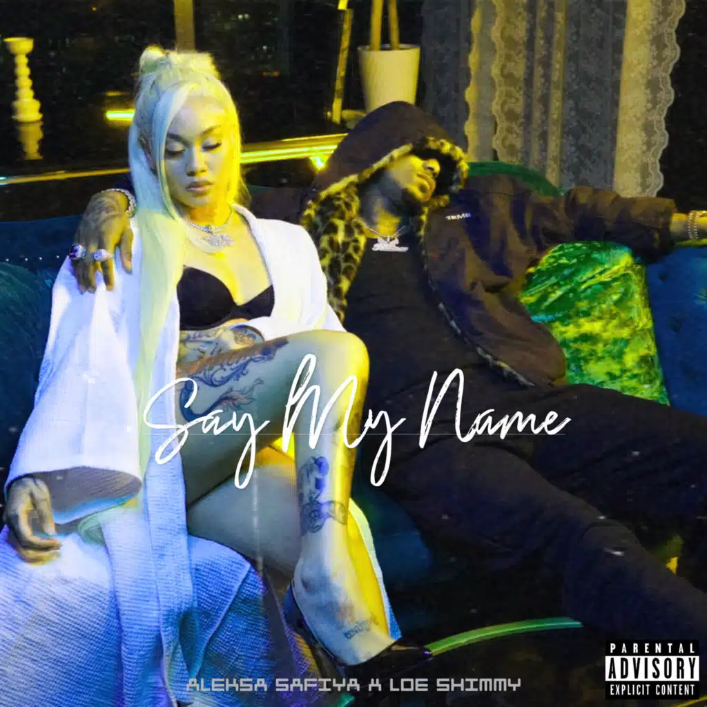 Say My Name (feat. Loe Shimmy)