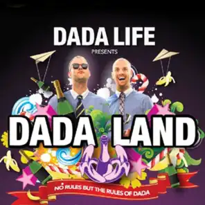 Dada Life Presents - Welcome To Dada Land