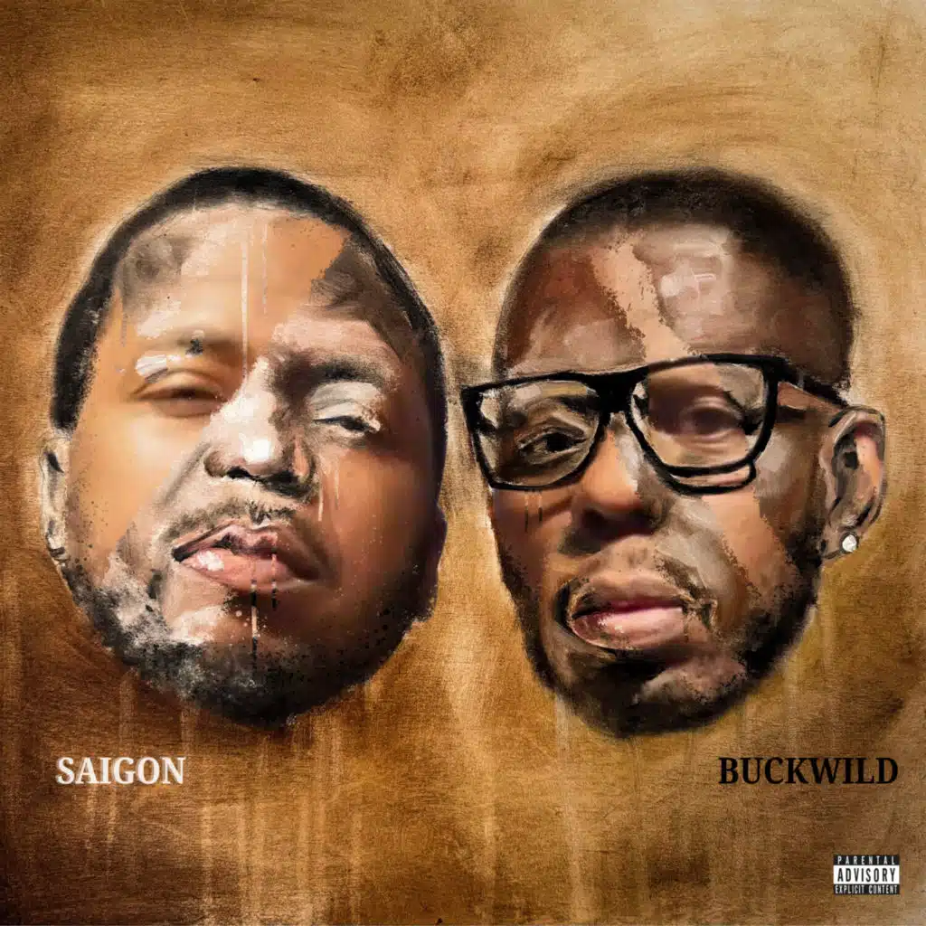Saigon & Buckwild
