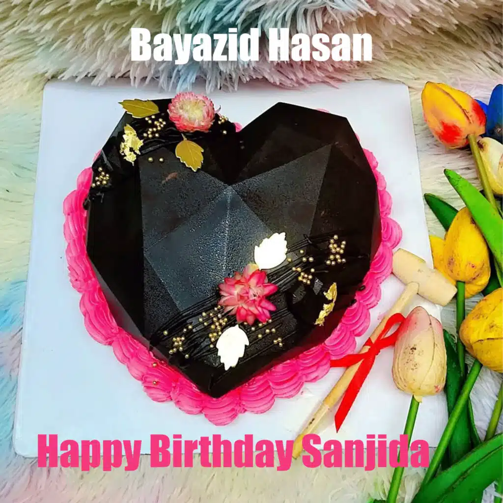 Happy Birthday Sanjida