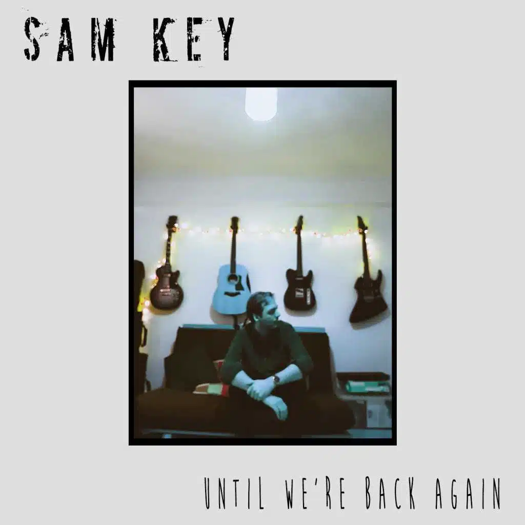 Until We're Back Again