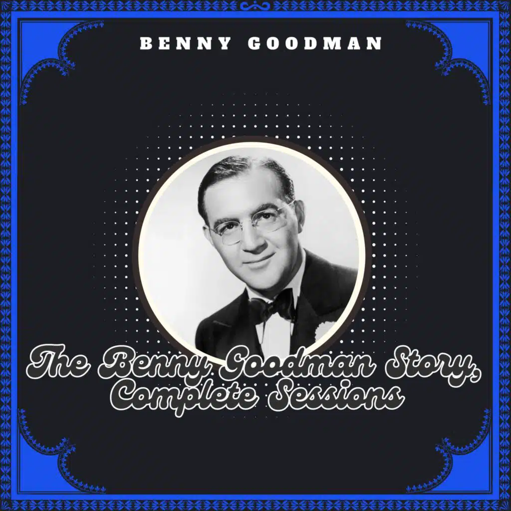 Benny Goodman